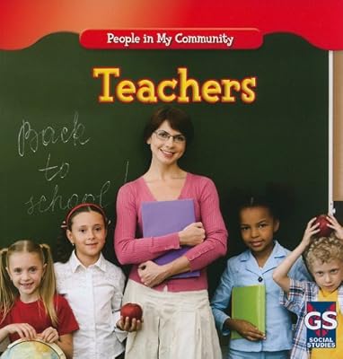 Teachers (People in My Community)