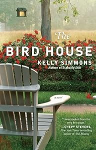 The Bird House: A Novel