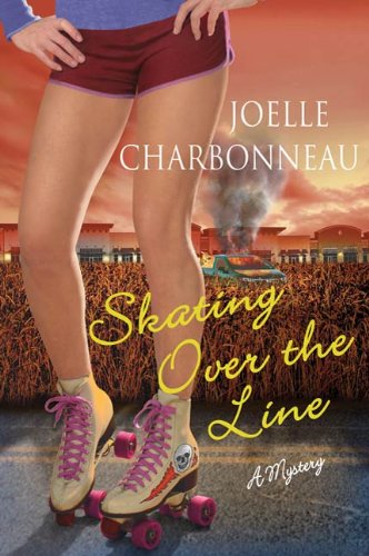 Skating Over the Line: A Mystery by Joelle Charbonneau