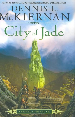 City of Jade: A Novel of Mithgar by Dennis L. McKiernan
