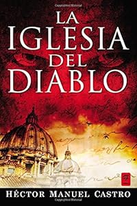 La Iglesia Del Diablo by Hector Castro