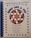 Complete Patchwork Quilting Course: Basic Strip Piecing Manual