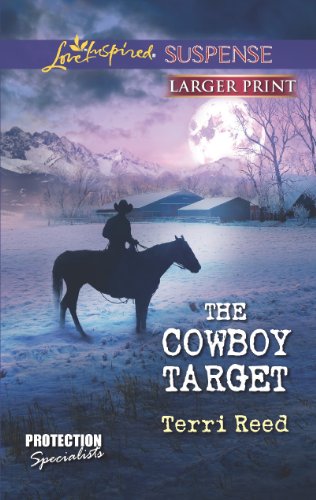 The Cowboy Target by Terri Reed
