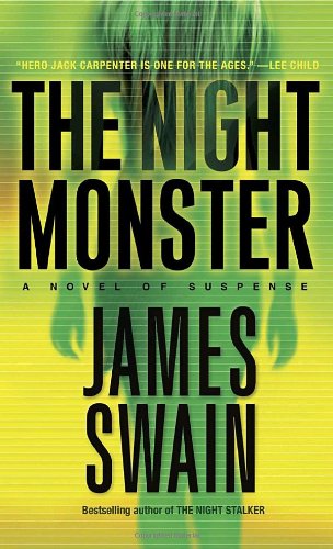 The Night Monster: A Novel of Suspense by James Swain