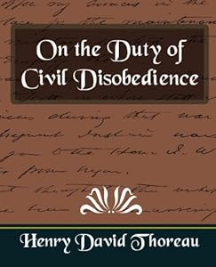 On the Duty of Civil Disobedience (new edition)
