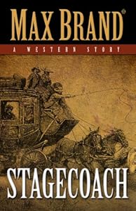 Stagecoach: A Western Story
