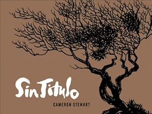 Sin Titulo by Cameron Stewart 				  						  					 		 			  					  		                  	                   		                  			(Author, Artist)