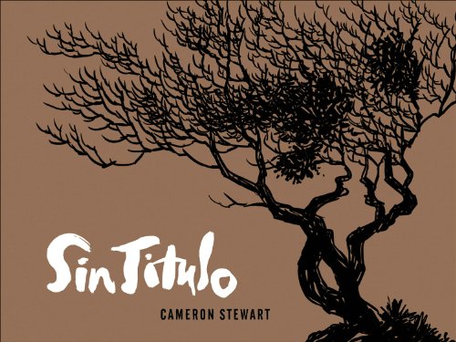 Sin Titulo by Cameron Stewart 				  						  					 		 			  					  		                  	                   		                  			(Author, Artist)