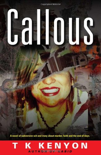 Callous by T K Kenyon