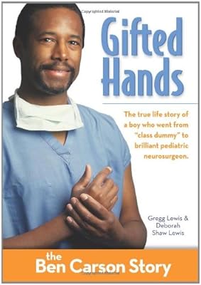 Gifted Hands, Kids Edition: The Ben Carson Story