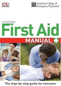 ACEP First Aid Manual, 3rd Edition