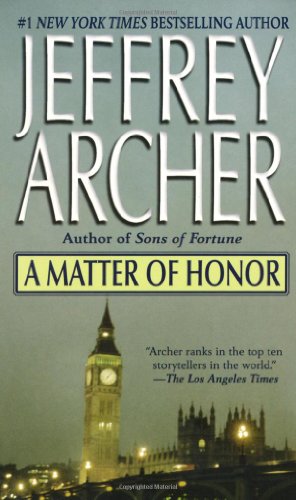 A Matter of Honor by Jeffrey Archer