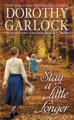Stay a Little Longer by Dorothy Garlock