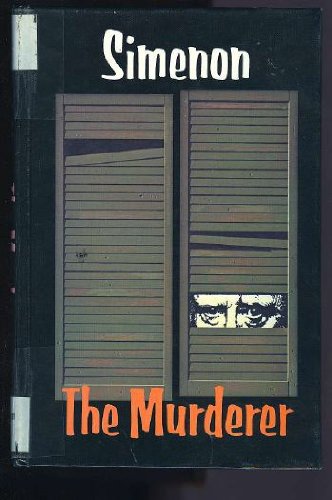 The Murderer by Georges Simenon
