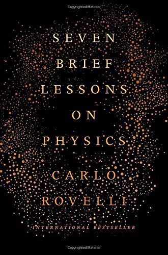 Seven Brief Lessons on Physics by Carlo Rovelli