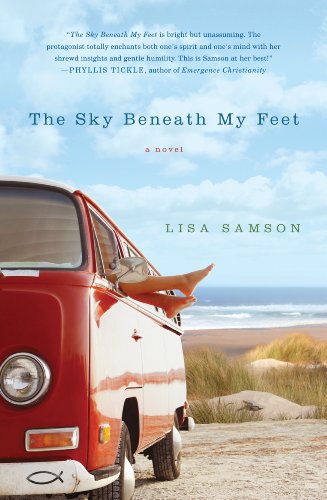 The Sky Beneath My Feet by Lisa Samson