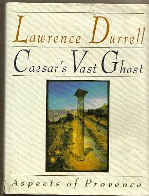 Caesar's Vast Ghost: Aspects of Provence