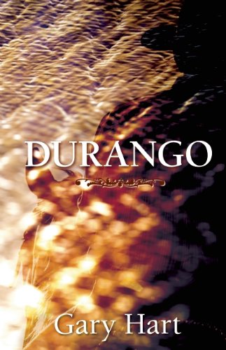 Durango: A Novel by Gary Hart