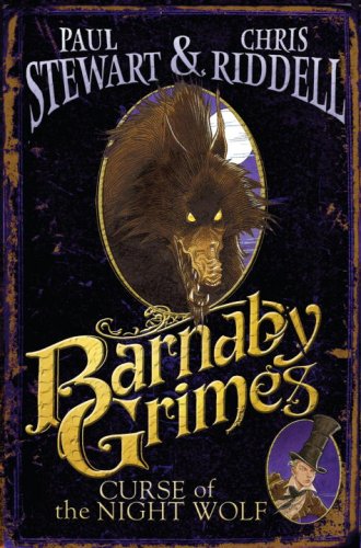 Barnaby Grimes: Curse of the Night Wolf by Paul Stewart