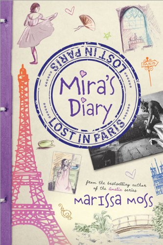 Mira's Diary: Lost in Paris by Marissa Moss