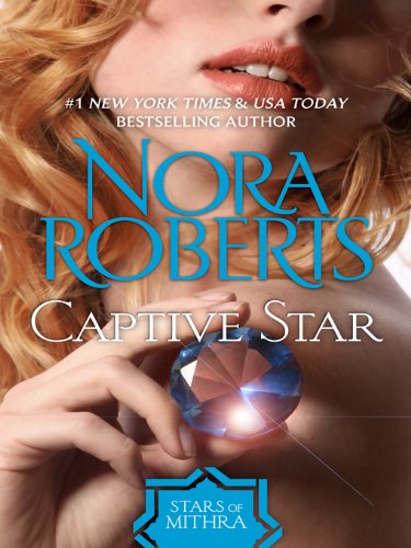Captive Star by Nora Roberts