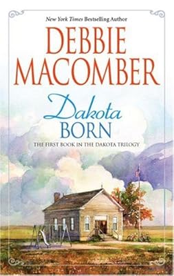 Dakota Born (Dakota Series #1)