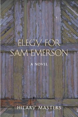 Elegy for Sam Emerson: A Novel