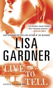 Live to Tell: A Detective D. D. Warren Novel