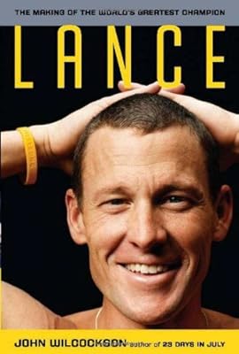 Lance: The Making of the Worlds Greatest Champion