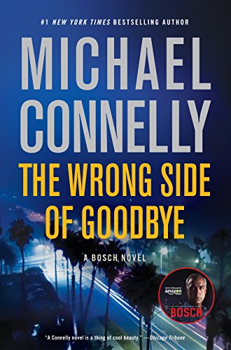The Wrong Side of Goodbye (A Harry Bosch Novel)