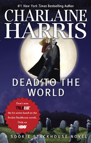 Dead To The World by Charlaine Harris