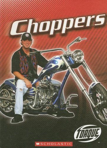 Choppers (Torque: Motorcycles) by Jack David