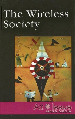 The Wireless Society by Stuart A. Kallen