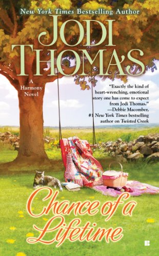Chance of a Lifetime (Harmony) by Jodi Thomas