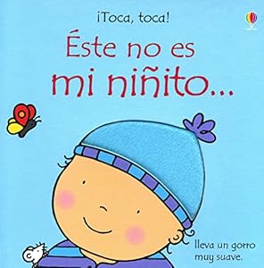 Este No Es Mi Ninito / This Is Not My Baby Boy