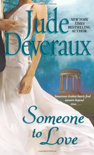 Someone to Love (Montgomery, Book 21) by Jude Deveraux
