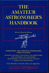 The amateur astronomer's handbook