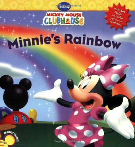 Mickey Mouse Clubhouse: Minnie's Rainbow by Sheila Sweeny Higginson