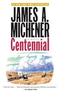 Centennial: A Novel
