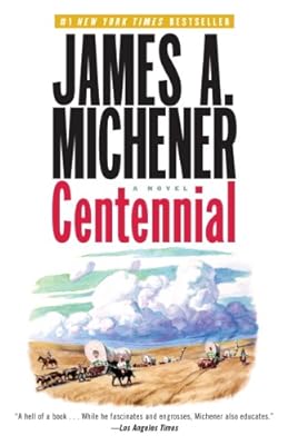 Centennial: A Novel