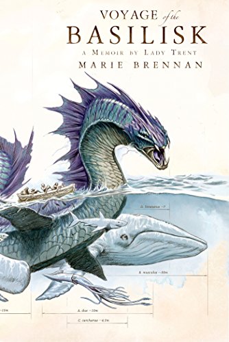 Voyage of the Basilisk: A Memoir by Lady Trent by Marie Brennan