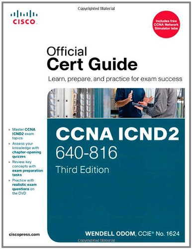 CCNA ICND2 640-816 Official Cert Guide by Wendell Odom