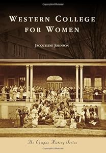 Western College for Women (Campus History)