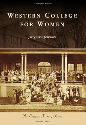 Western College for Women (Campus History)