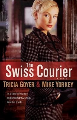 The Swiss Courier: A Novel