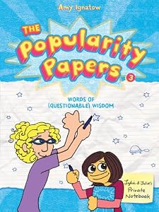 The Popularity Papers: Book Three: Words of