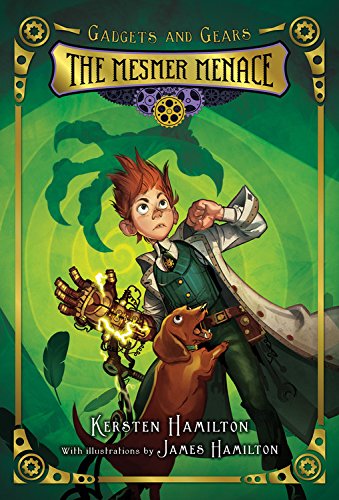 The Mesmer Menace by Kersten Hamilton