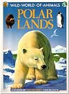 Polar Lands (Wild World of Animals)