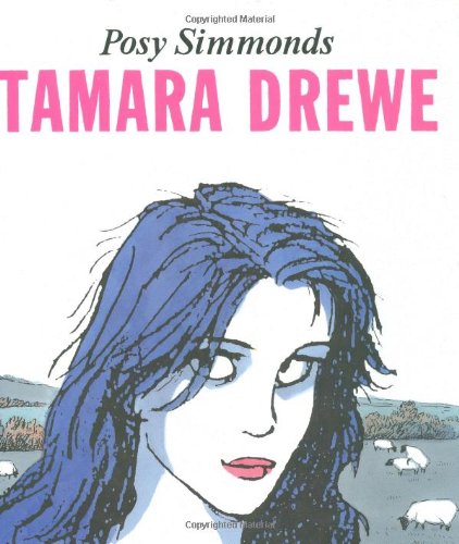 Tamara Drewe by Posy Simmonds