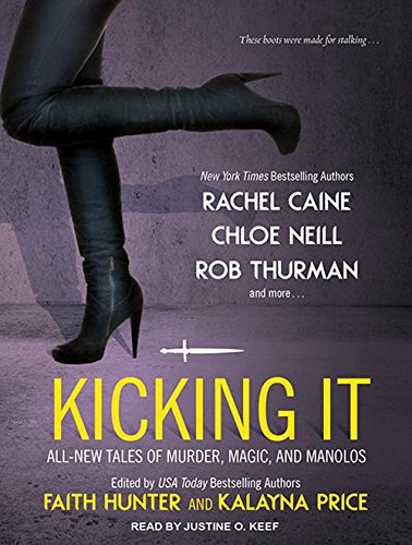 Kicking It by Faith Hunter